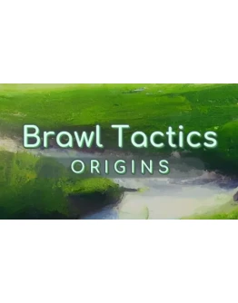 Brawl Tactics: Origins Steam РУ+UA+KZ+СНГ