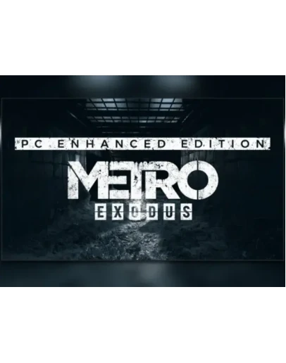 Аккаунт Metro Exodus Enhanced Edition ГАРАНТИЯ STEAM