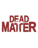 Dead Matter Steam РУ+UA+KZ+СНГ