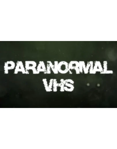 Paranormal VHS Steam РУ+UA+KZ+СНГ