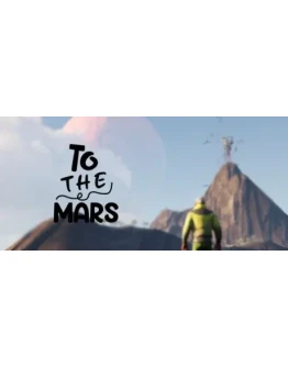 To The Mars STEAM KEY REGION FREE GLOBAL ROW