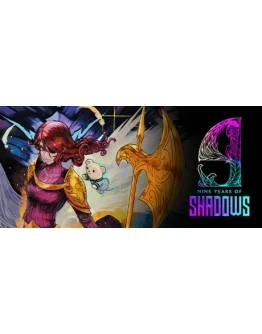 9 Years of Shadows * STEAM RU АВТО 0