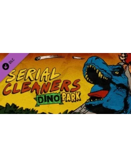 Serial Cleaners - Dino Park DLC * STEAM RU АВТО 0