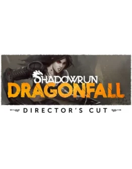 Shadowrun: Dragonfall - Director's Cut * STEAM RU