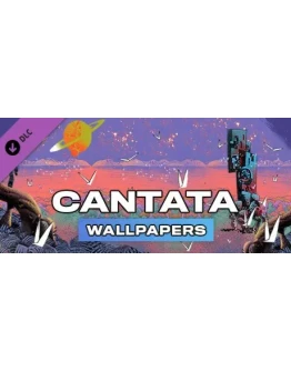 Cantata - Wallpapers DLC * STEAM RU АВТО 0