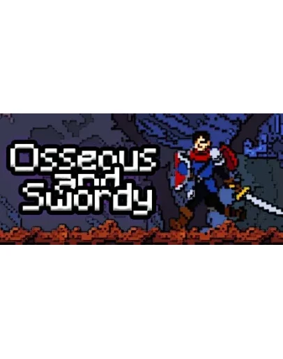Osseous And Swordy * STEAM RU АВТО 0