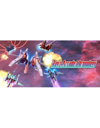 Rayz Arcade Chronology * STEAM RU АВТО 0