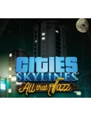 Cities: Skylines - All That Jazz Steam DLC Global