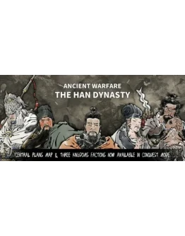 Ancient Warfare: The Han Dynasty * STEAM РОССИЯ
