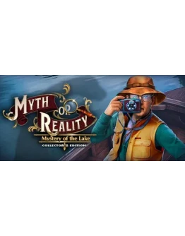 Myth or Reality: Mystery of the Lake Collector's Editio