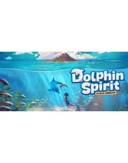 Dolphin Spirit: Ocean Mission АВТОДОСТАВКА STEAM GIFT
