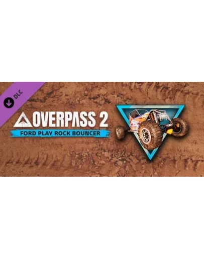 Overpass 2 - Ford Play Rock Bouncer DLC * STEAM RU
