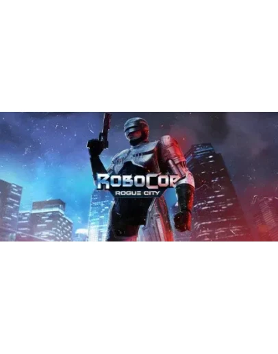 Robocop: Rogue City Alex Murphy. STEAM ключ РФ+СНГ