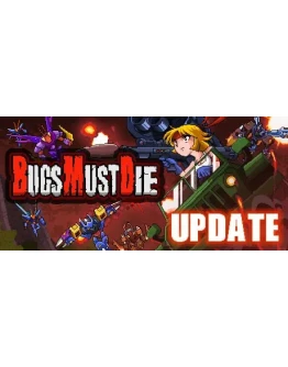 Bugs Must Die / АВТОДОСТАВКА STEAM GIFT РОССИЯ Bugs Must Die / АВТОДОСТАВКА STEAM GIFT РОССИЯ