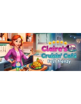 Claire's Cruisin' Cafe: Fest Frenzy * STEAM RU
