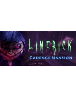 Limerick: Cadence Mansion * STEAM RU АВТО 0