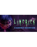 Limerick: Cadence Mansion Steam РУ+UA+KZ+СНГ