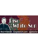 Rise Of The White Sun Steam РУ+UA+KZ+СНГ