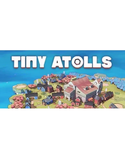 Tiny Atolls - STEAM GIFT РОССИЯ