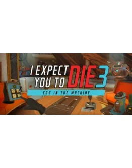 I Expect You To Die 3 (Steam Gift Россия) I Expect You To Die 3 (Steam Gift Россия)