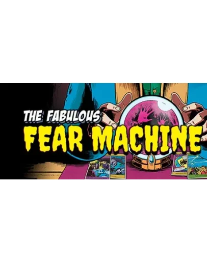 The Fabulous Fear Machine АВТОДОСТАВКА STEAM РОССИЯ