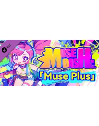 Muse Dash - Muse Plus DLC STEAM GIFT РОССИЯ