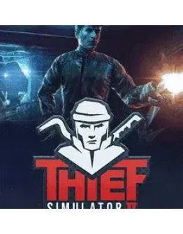 THIEF SIMULATOR 2 + THIEF 1 + DLC STEAM АККАУНТ