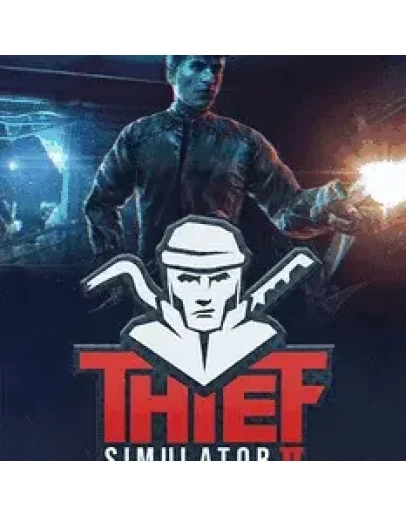 THIEF SIMULATOR 2 + THIEF 1 + DLC STEAM АККАУНТ