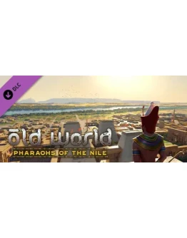 Old World - Pharaohs Of The Nile. STEAM-ключ Россия С