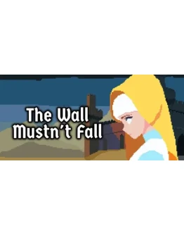 The Wall Mustn't Fall АВТОДОСТАВКА STEAM GIFT РОССИЯ