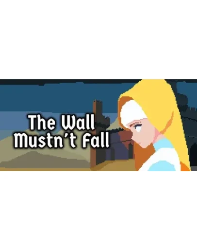 The Wall Mustn't Fall АВТОДОСТАВКА STEAM GIFT РОССИЯ