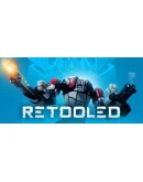 RETOOLED Steam РУ+UA+KZ+СНГ