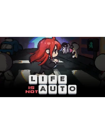 Life is not Auto Steam РУ+UA+KZ+СНГ Life is not Auto Steam РУ+UA+KZ+СНГ