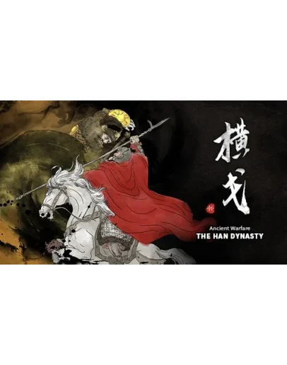 Ancient Warfare: The Han DynastySteam РУ+UA+KZ+СНГ