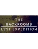 The Backrooms : Last Expedition Steam РУ+UA+KZ+СНГ