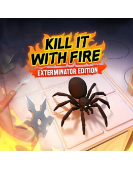 Kill It With Fire: Exterminator Edition XBOX КЛЮЧ