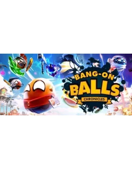 Bang-On Balls: Chronicles - STEAM GIFT РОССИЯ