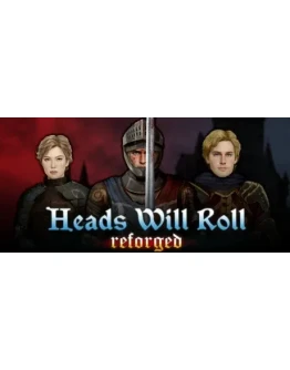 Heads Will Roll: Reforged - STEAM GIFT РОССИЯ