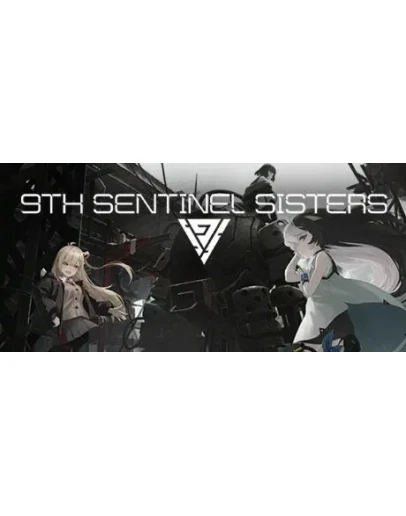 9th Sentinel Sisters - STEAM GIFT РОССИЯ 9th Sentinel Sisters - STEAM GIFT РОССИЯ