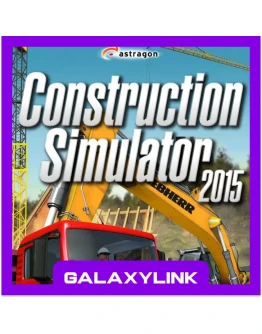 Construction Simulator 2015 - Steam Оффлайн