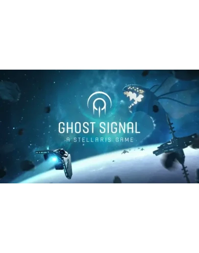 Ghost Signal: A Stellaris Game Steam РУ+UA+KZ+СНГ