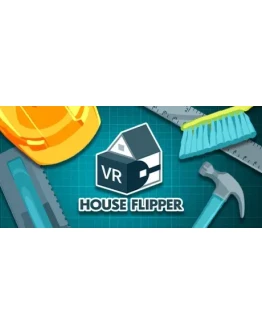 House Flipper VR - STEAM GIFT РОССИЯ