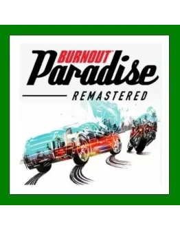 Burnout Paradise RemasteredEA App0 КартыАКЦИЯ