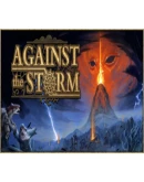 Against the Storm Steam Ключ Не для всех стран