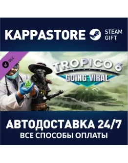 Tropico 6 - Going Viral DLCАВТОДОСТАВКА Steam Россия