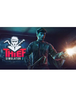Thief Simulator 2 Steam Обновления Region Free