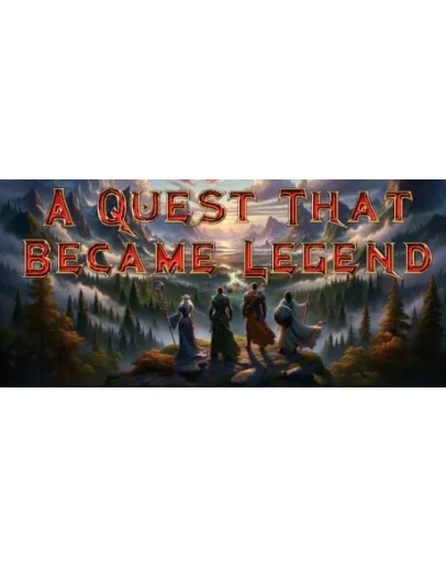 A Quest That Became Legend * STEAM RU АВТО 0