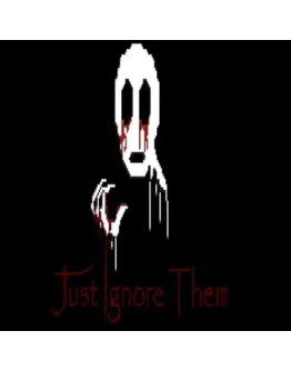 Just Ignore Them (Steam key / РФ + Весь Мир) Just Ignore Them (Steam key / РФ + Весь Мир)