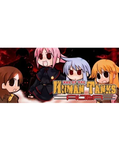 War of the Human Tanks - ALTeR STEAM GIFT РОССИЯ