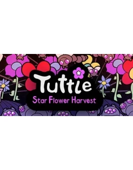 Tuttle: Star Flower Harvest АВТОДОСТАВКА STEAM GIFT